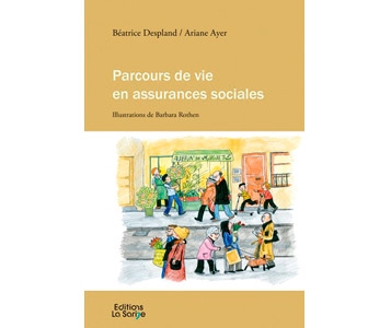 Les assurances sociales  par l’exemple